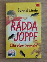 R&auml;dda Joppe : d&ouml;d eller levande!