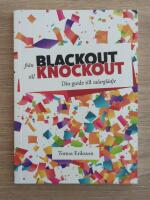 Fr&aring;n blackout till knockout : din guide till talargl&auml;dje