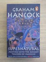 Supernatural : meetings with the ancient teachers of mankind