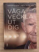 V&aring;ga veckla ut dig : och frig&ouml;r din omedvetna potential