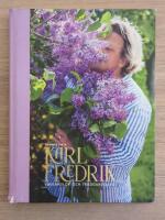 Karl Fredrik. V&aring;rk&auml;nslor och tr&auml;dg&aring;rdsmagi