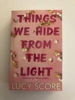 Things We Hide From The Light