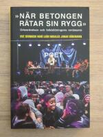 N&auml;r betongen r&auml;tar sin rygg : ortenr&ouml;relsen och folkbildningens ren&auml;ssans