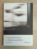 Funktionshinder i v&auml;lf&auml;rdssamh&auml;llet 5 uppl.