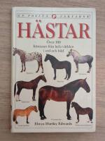 H&auml;star : [&ouml;ver 100 h&auml;straser fr&aring;n hela v&auml;rlden i ord och bild] : [en Pollux faktabok]