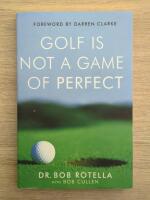 Golf is not a game of perfect