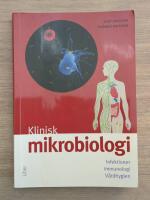 Klinisk mikrobiologi - Infektioner, Immunologi, V&aring;rdhygien