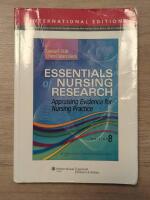 Essentials of nursing research : appraising evidence for nursing practice