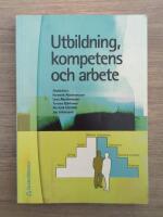 Utbildning, kompetens och arbete