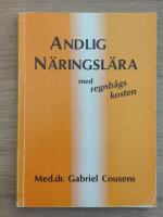 Andlig n&auml;ringsl&auml;ra med regnb&aring;gskosten