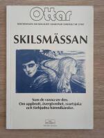 Skilsm&auml;ssan : som de vuxna ser den : om uppbrott, &ouml;vergivenhet, svartsjuka och f&ouml;rbjudna h&auml;mndk&auml;nslor