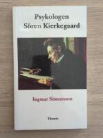 Psykologen S&ouml;ren Kierkegaard