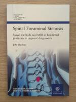 Spinal foraminal stenosis - novel methods and MRI in functional positions to improve diagnostics