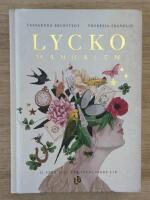 Lyckomanualen : 11 steg till ett lyckligare liv