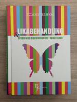 Likabehandling och skydd mot diskriminering i arbetslivet