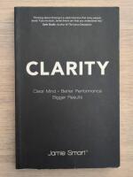 Clarity: Clear Mind, Better Performance, Bigger Results