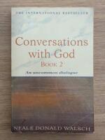 Conversations with god - book 2 - an uncommon dialogue