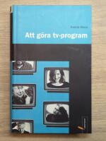 Att g&ouml;ra TV-program