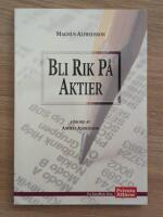 Bli rik p&aring; aktier