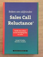 Boken om s&auml;ljhinder Sales Call Reluctance