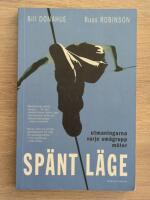 Sp&auml;nt l&auml;ge : utmaningarna varje sm&aring;grupp m&ouml;ter