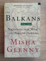 The Balkans 1804-1999: Nationalism, War and the Great Powers