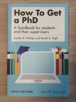How to Get a PhD: A Handbook for Students and Their Supervisors [Elektronisk resurs]