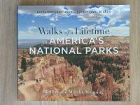 Walks of a Lifetime in America's National Parks