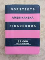 Norstedts amerikanska fickordbok : amerikansk-svensk, svensk-amerikansk :32.000 ord och fraser
