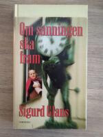 Om sanningen ska fram