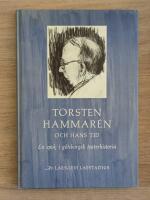Torsten Hammar&eacute;n och hans tid : en epok i g&ouml;teborgsk teaterhistoria