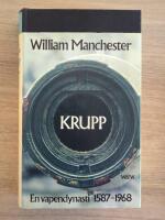 Krupp: En vapendynasti 1587-1968