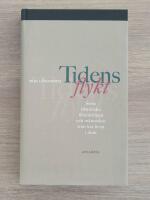 Tidens flykt : stora historiska f&ouml;r&auml;ndringar och m&auml;nniskor som har levat i dem