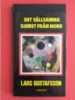Det s&auml;llsamma djuret fr&aring;n norr och andra science-fiction-ber&auml;ttelser
