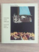 S&aring;som i en spegel : diktare som m&aring;lar