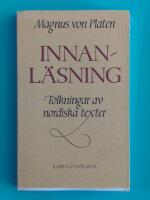 Innanl&auml;sning : tolkningar av nordiska texter