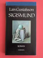 Sigismund : ur en polsk barockfurstes minnen : [roman]