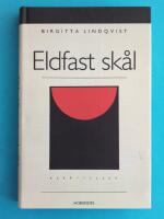 Eldfast sk&aring;l : ber&auml;ttelser