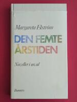 Den femte &aring;rstiden : noveller i urval