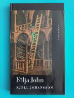 F&ouml;lja John : roman