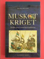 Muskotkriget : kampen om de ostindiska krydd&ouml;arna