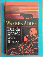 Det du g&ouml;mde och f&ouml;rteg