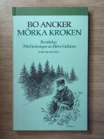 M&ouml;rka kroken : ber&auml;ttelser