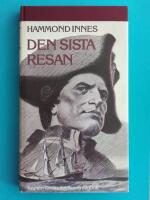 Den sista resan : kapten Cooks &aring;terfunna dagbok