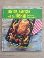 Grytor, l&aring;ngkok och lite husman