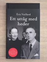 Ett utt&aring;g med heder : ber&auml;ttelse