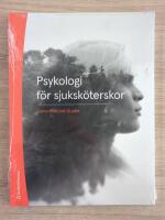 Psykologi f&ouml;r sjuksk&ouml;terskor