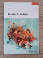 Läroplan för förskolan. Lpfö 18
