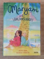 Maryam och l&auml;ngtanslandet