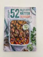 52 Allt-i-ett-r&auml;tter : enka favoriter f&ouml;r pl&aring;t, panna, form och gryta